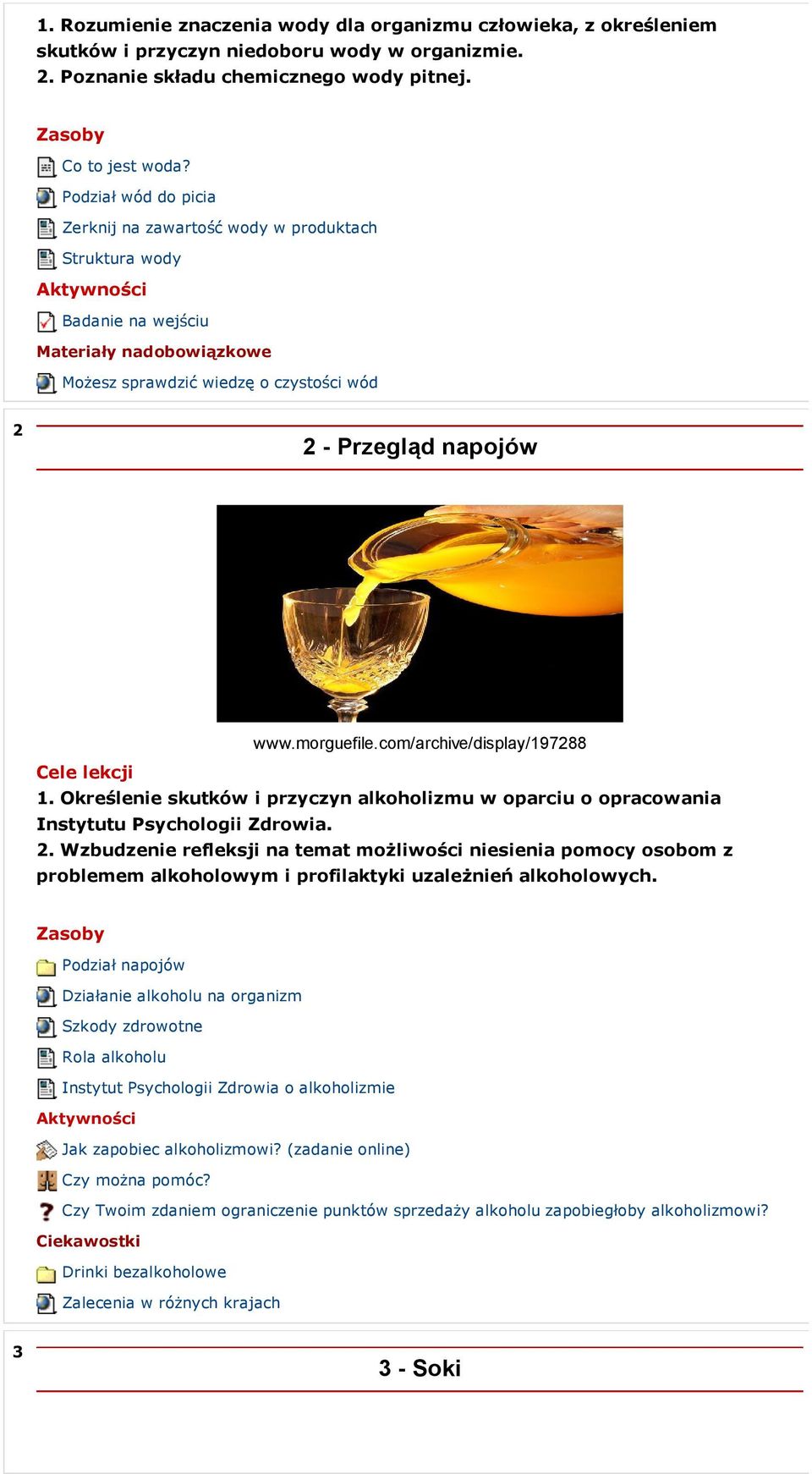 com/archive/display/197288 1. Określenie skutków i przyczyn alkoholizmu w oparciu o opracowania Instytutu Psychologii Zdrowia. 2.