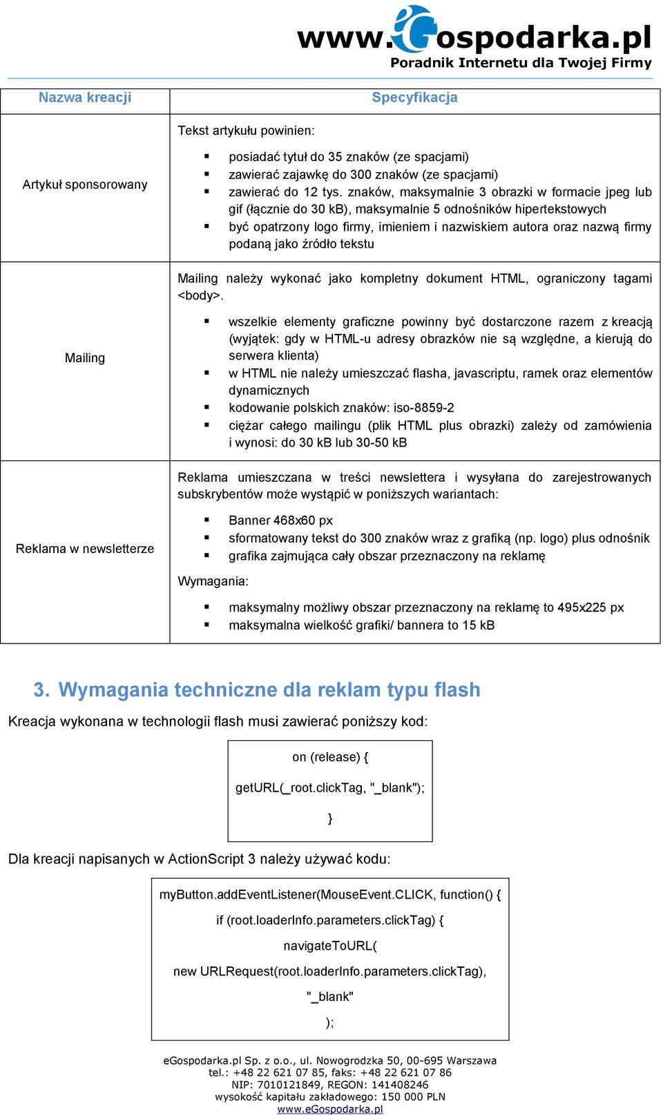 źródło tekstu Mailing należy wykonać jako kompletny dokument HTML, ograniczony tagami <body>.