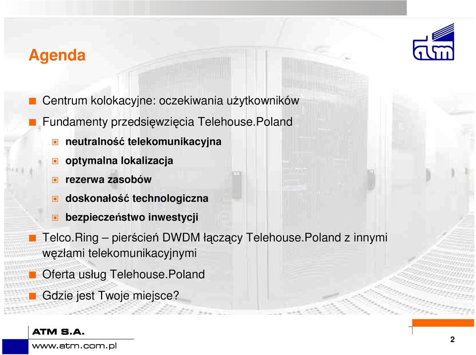 technologiczna bezpieczeństwo inwestycji Telco.Ring pierścień DWDM łączący Telehouse.