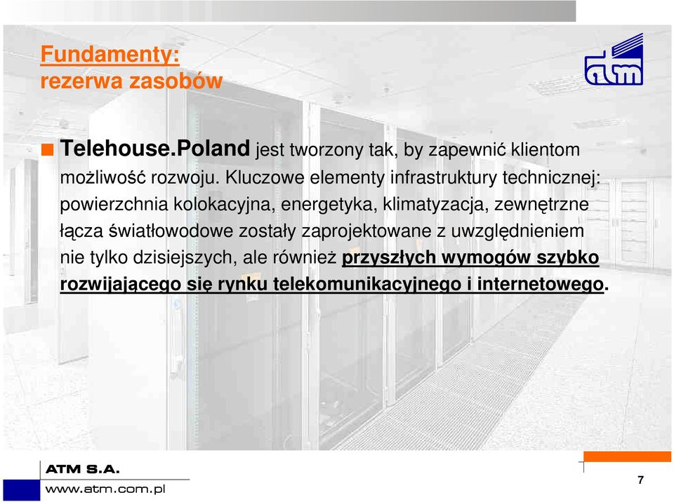 Kluczowe elementy infrastruktury technicznej: powierzchnia kolokacyjna, energetyka, klimatyzacja,