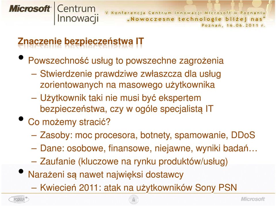 IT Co możemy stracić?