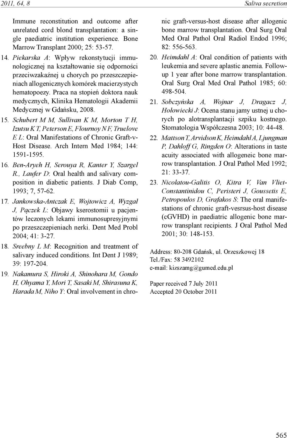 Praca na stopień doktora nauk medycznych, Klinika Hematologii Akademii Medycznej w Gdańsku, 2008. 15.