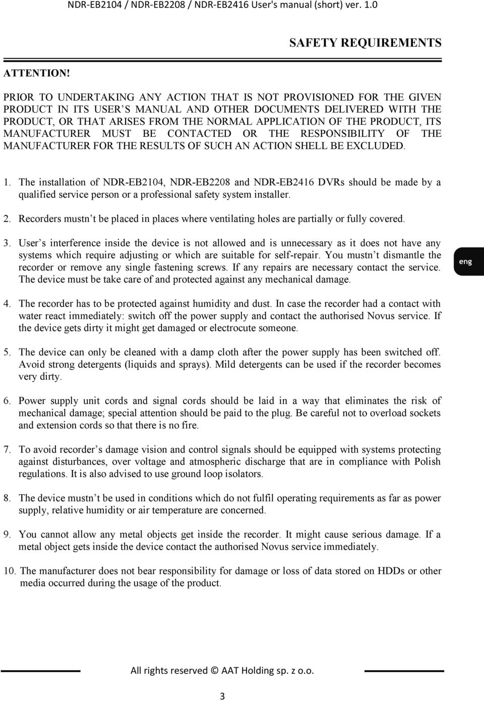 PRODUCT, ITS MANUFACTURER MUST BE CONTACTED OR THE RESPONSIBILITY OF THE MANUFACTURER FOR THE RESULTS OF SUCH AN ACTION SHELL BE EXCLUDED. 1.