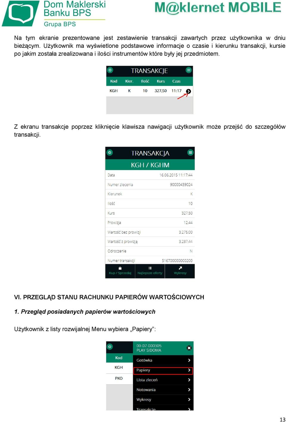 instrumentów które były jej przedmiotem.