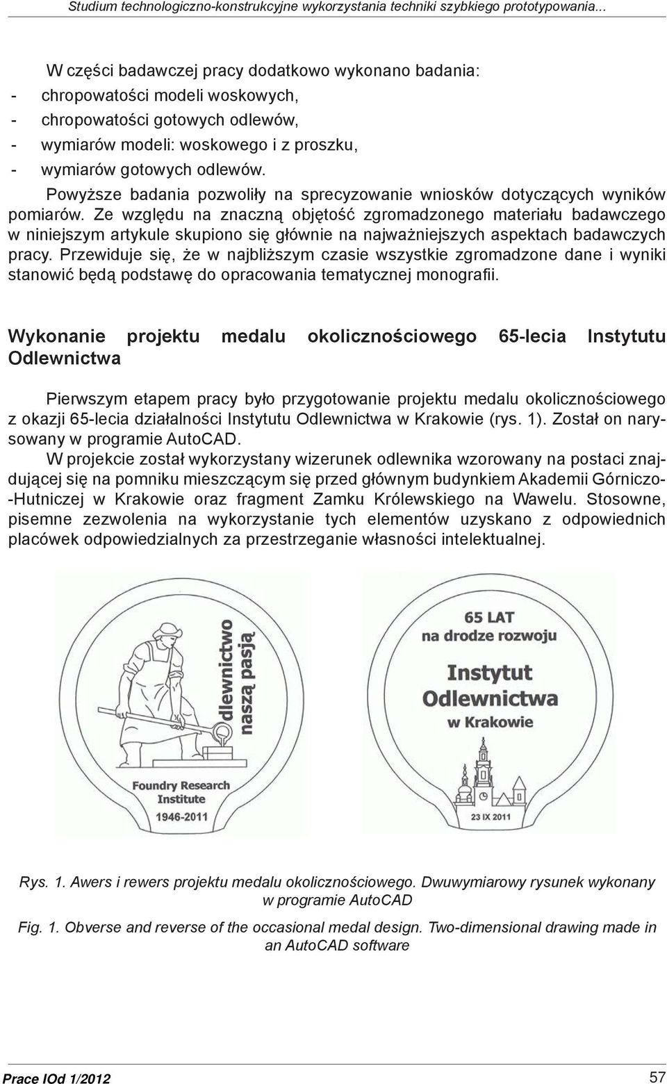 Powyższe badania pozwoliły na sprecyzowanie wniosków dotyczących wyników pomiarów.