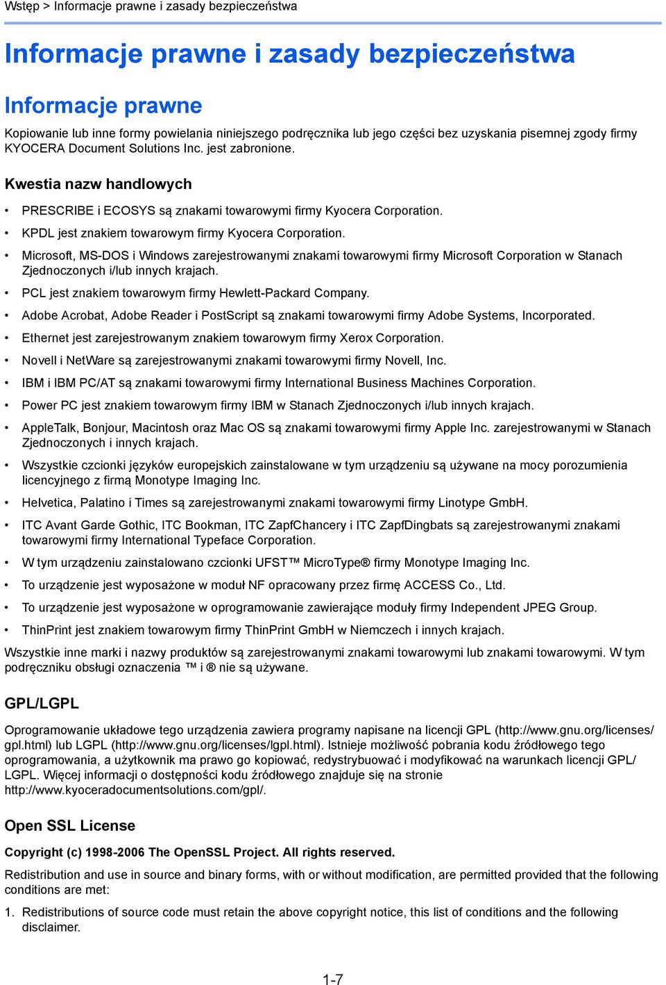 KPDL jest znakiem towarowym firmy Kyocera Corporation. Microsoft, MS-DOS i Windows zarejestrowanymi znakami towarowymi firmy Microsoft Corporation w Stanach Zjednoczonych i/lub innych krajach.