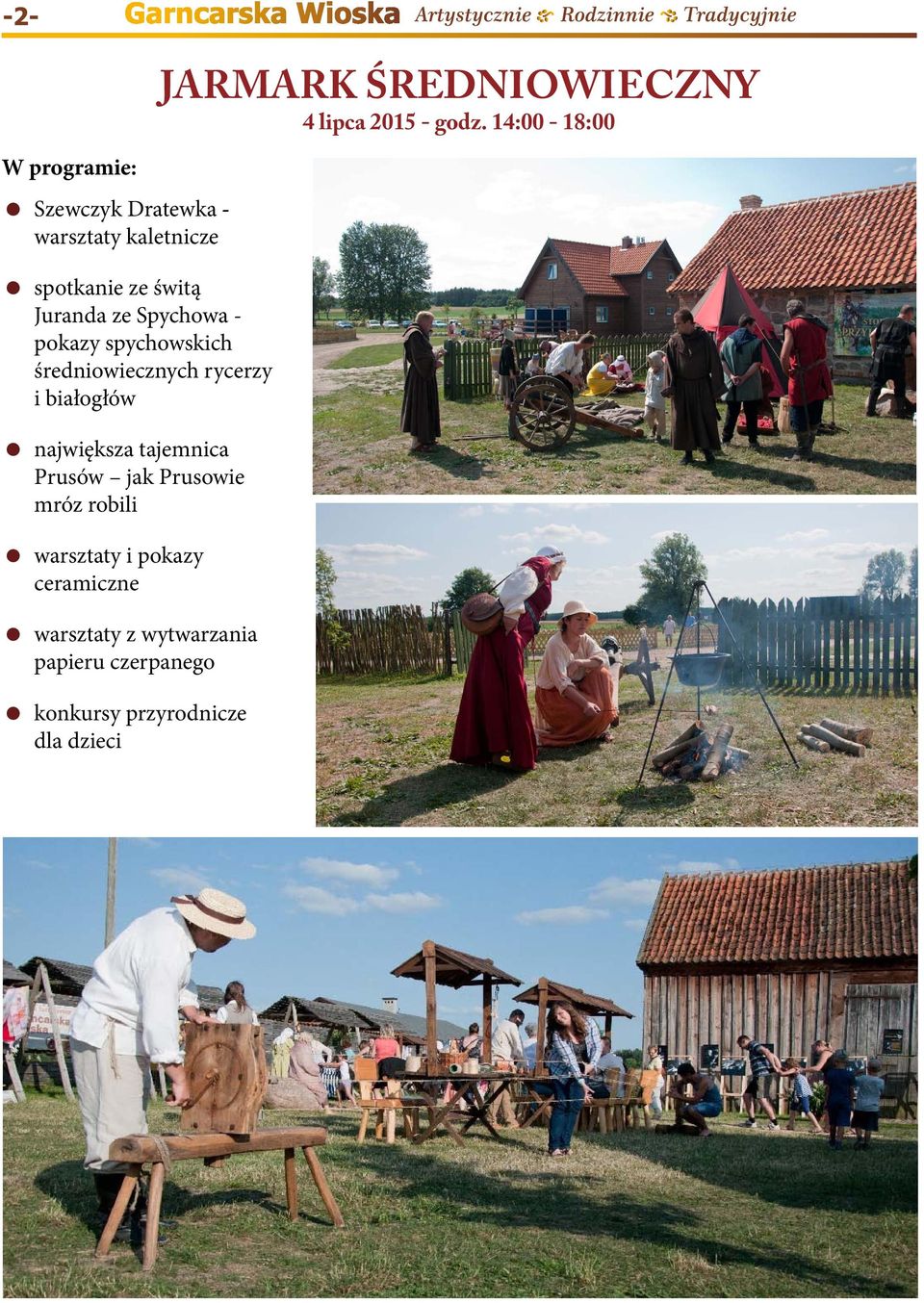 Juranda ze Spychowa - pokazy spychowskich średniowiecznych rycerzy i białogłów największa