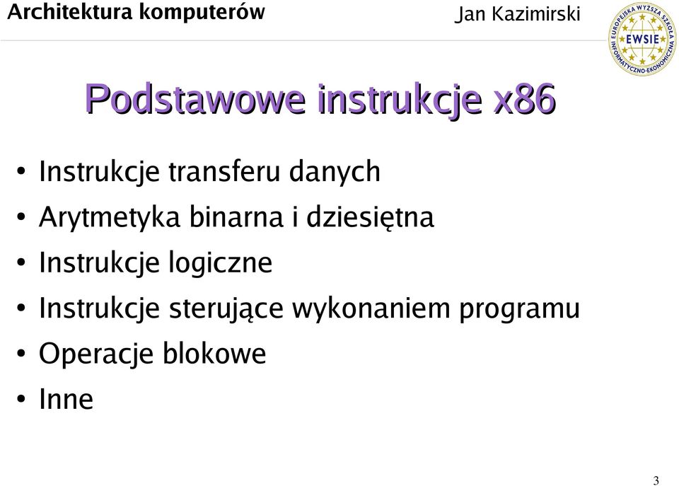 dziesiętna Instrukcje logiczne Instrukcje