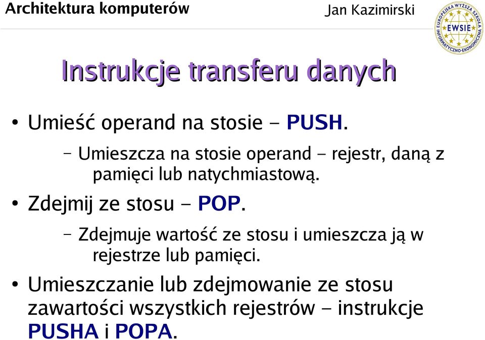 Zdejmij ze stosu POP.