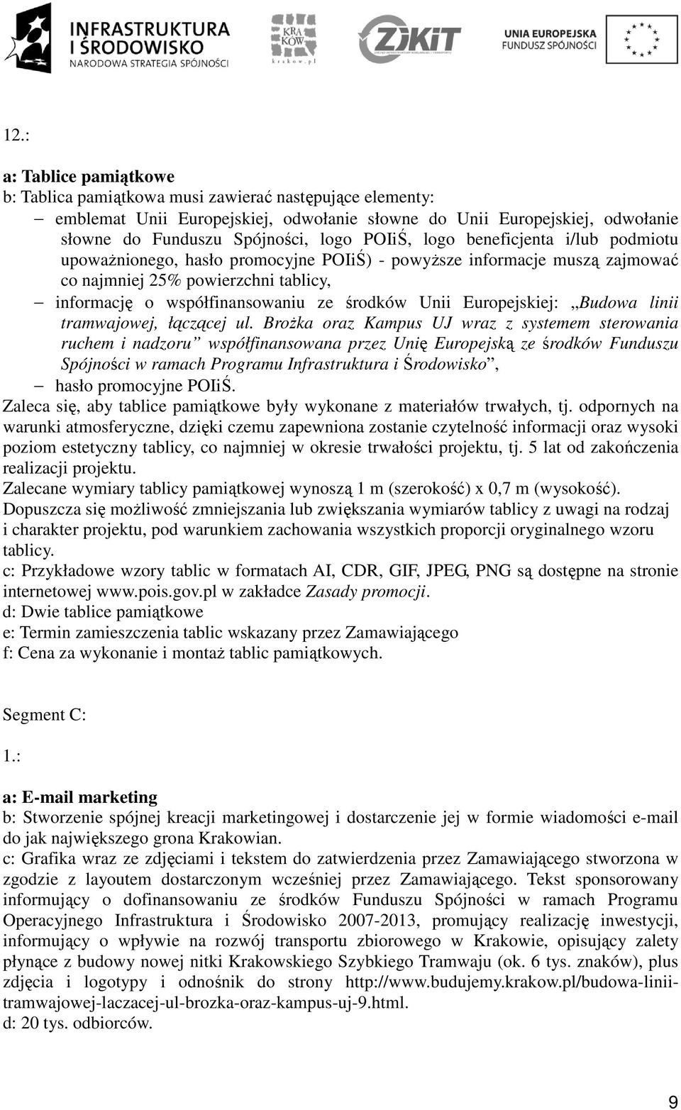 Europejskiej: Budowa linii tramwajowej, łączącej ul.