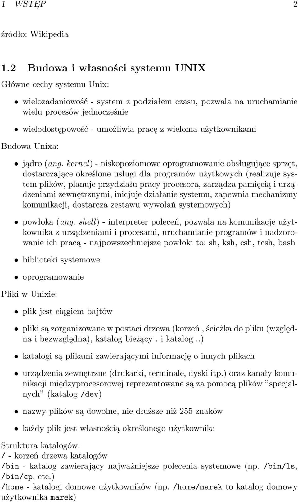 wieloma użytkownikami Budowa Unixa: jądro (ang.
