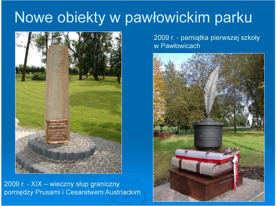 Pawłowicach 2009 r.