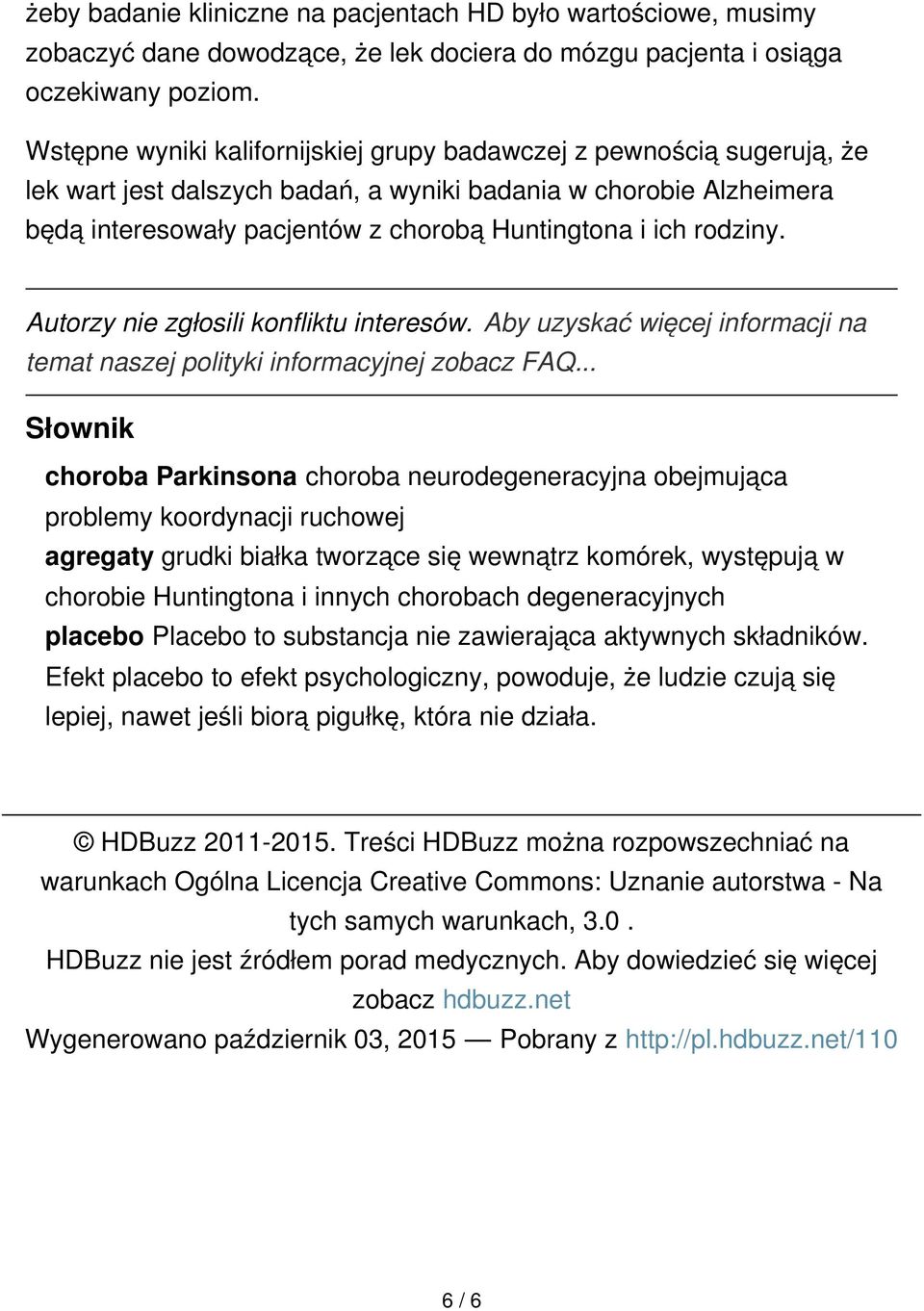 rodziny. Autorzy nie zgłosili konfliktu interesów. Aby uzyskać więcej informacji na temat naszej polityki informacyjnej zobacz FAQ.