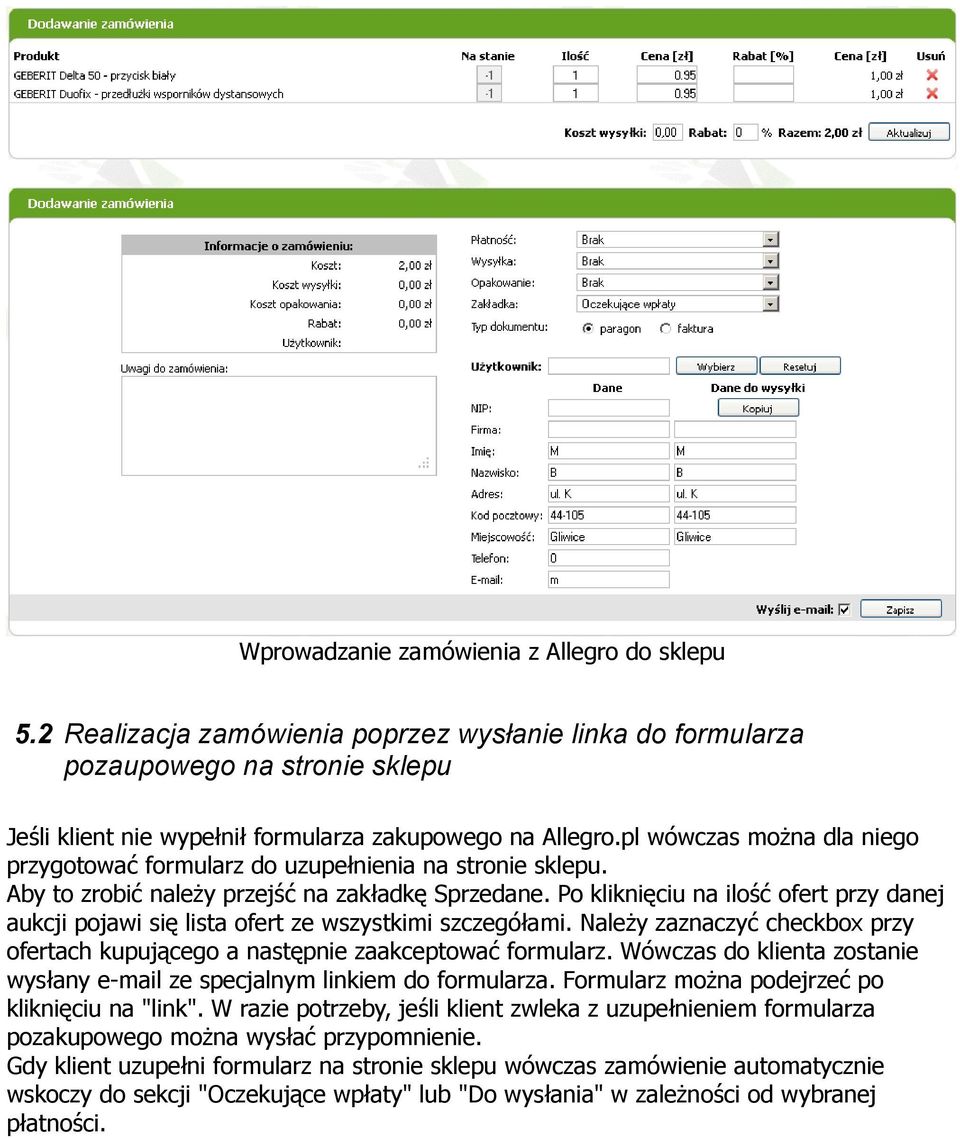 Po kliknięciu na ilość ofert przy danej aukcji pojawi się lista ofert ze wszystkimi szczegółami. Należy zaznaczyć checkbox przy ofertach kupującego a następnie zaakceptować formularz.