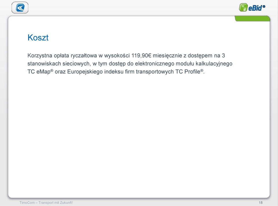 elektronicznego modułu kalkulacyjnego TC emap oraz Europejskiego