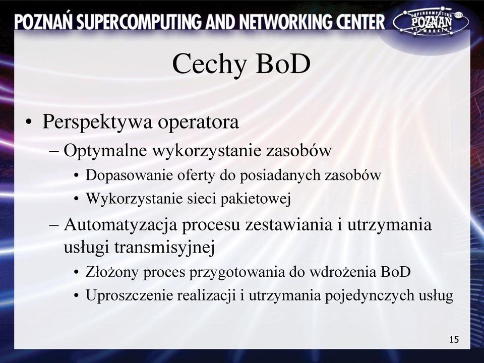 procesu zestawiania i utrzymania usługi transmisyjnej Złożony proces