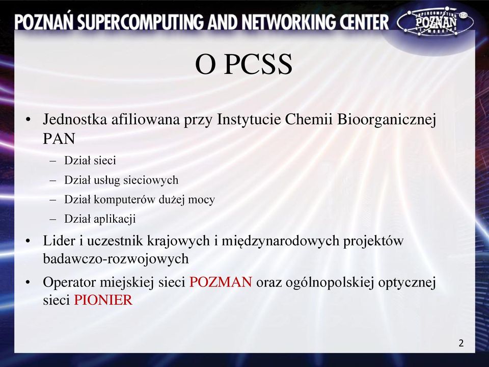 Lider i uczestnik krajowych i międzynarodowych projektów