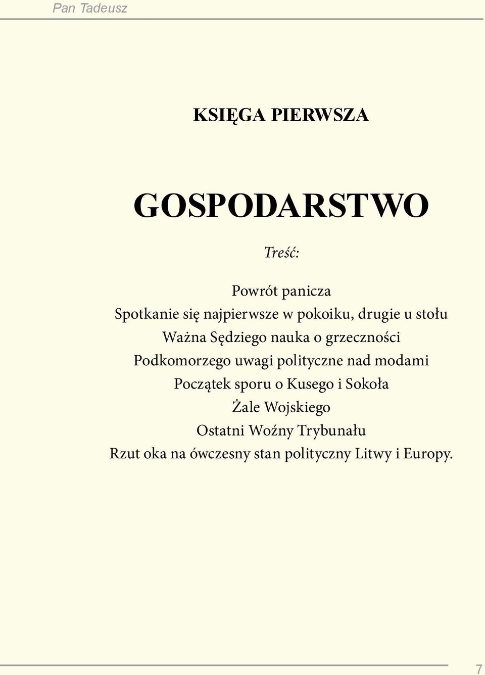 Podkomorzego uwagi polityczne nad modami Początek sporu o Kusego i Sokoła Żale