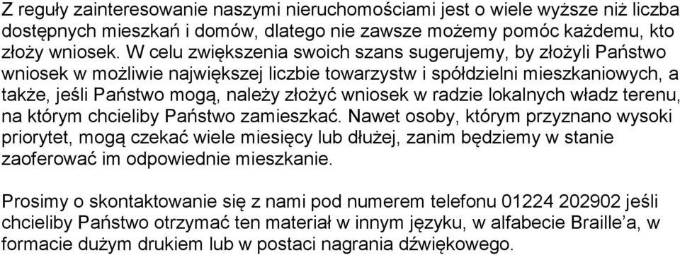 radzie lokalnych władz terenu, na którym chcieliby Państwo zamieszkać.
