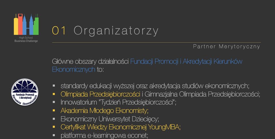 Przedsiębiorczości i Gimnazjalna Olimpiada Przedsiębiorczości; Innowatorium "Tydzień Przedsiębiorczości ;