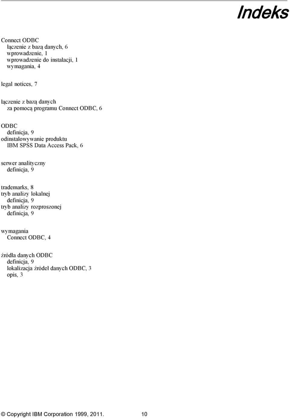 6 serwer analityczny definicja, 9 trademarks, 8 tryb analizy lokalnej definicja, 9 tryb analizy rozproszonej definicja, 9