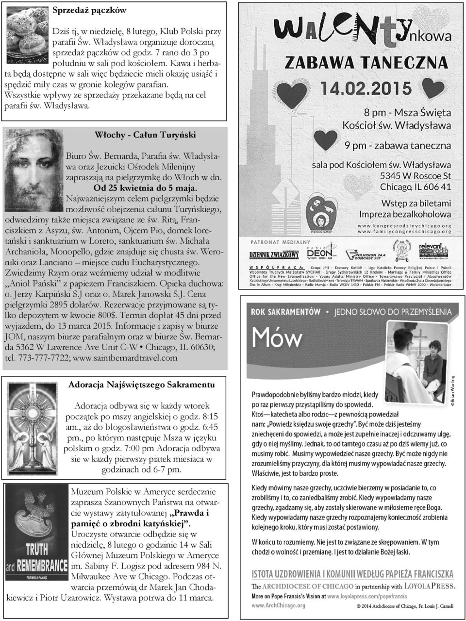 Włochy - Całun Turyński Biuro Św. Bernarda, Parafia św. Władysława oraz Jezuicki Ośrodek Milenijny zapraszają na pielgrzymkę do Włoch w dn. Od 25 kwietnia do 5 maja.