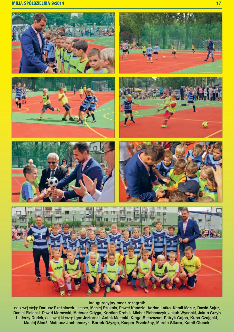 Plebańczyk, Jakub Wysocki, Jakub Grzyb i.