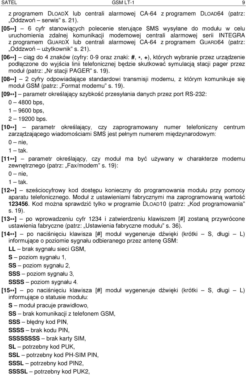 CA-64 z programem GUARD64 (patrz: Oddzwoń użytkownik s. 21).