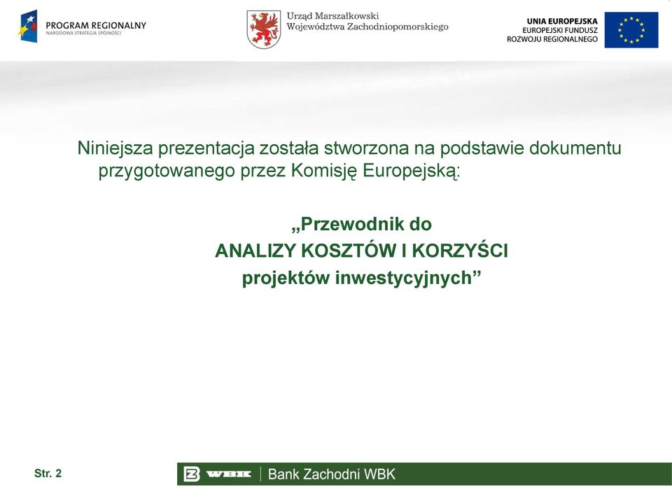 Komisję Europejską: Przewodnik do ANALIZY