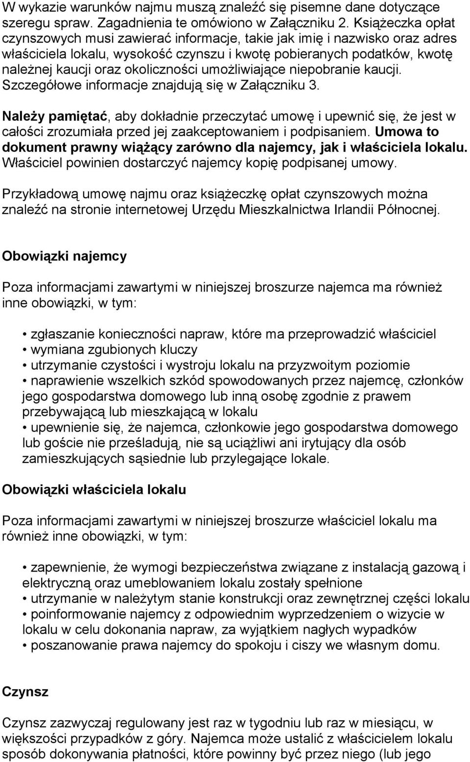 umożliwiające niepobranie kaucji. Szczegółowe informacje znajdują się w Załączniku 3.