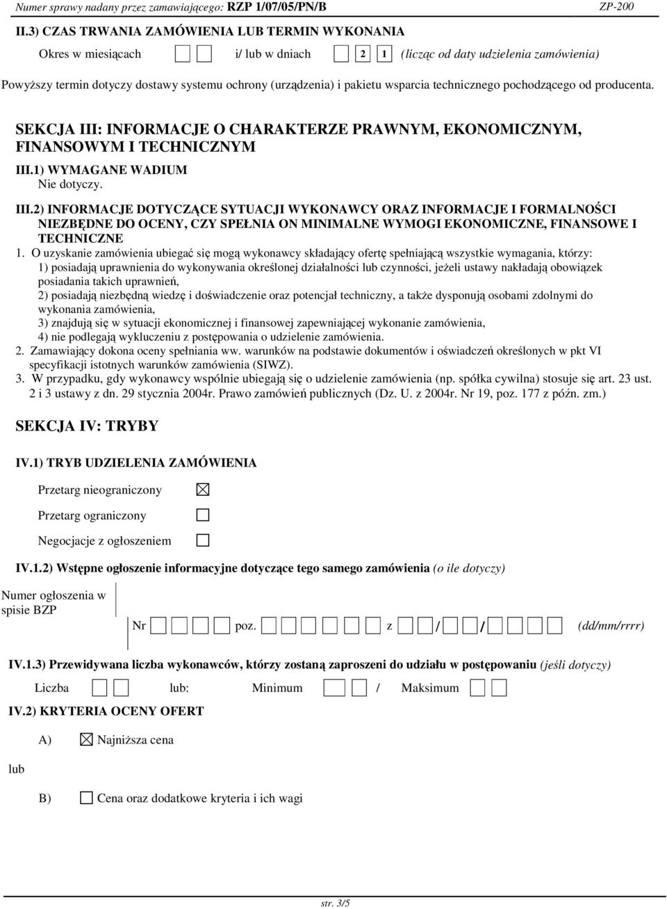 INFORMACJE O CHARAKTERZE PRAWNYM, EKONOMICZNYM, FINANSOWYM I TECHNICZNYM III.