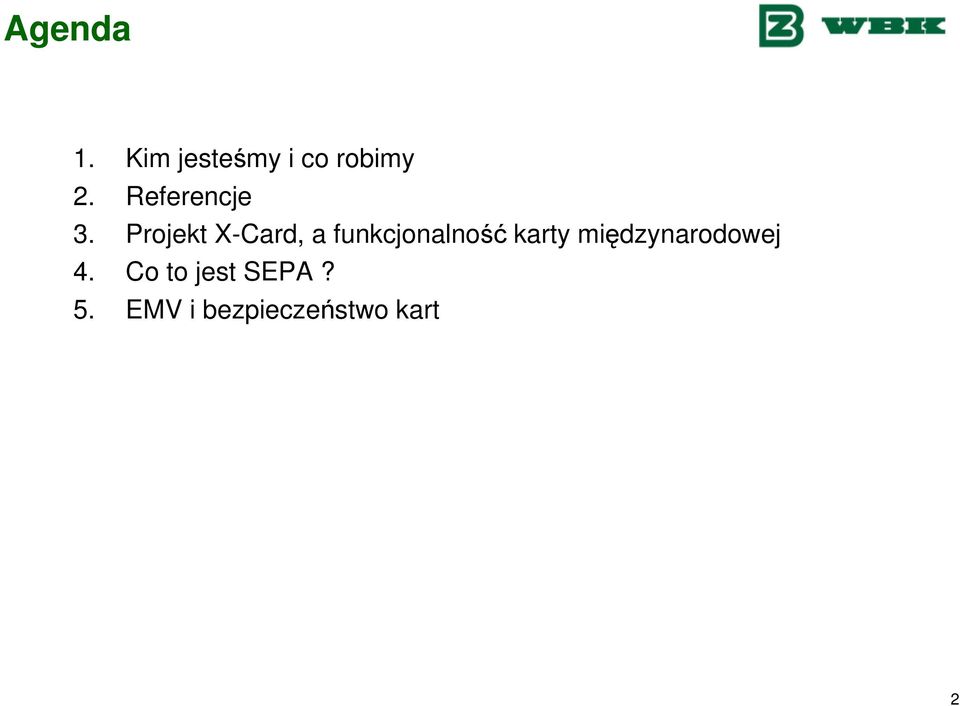 Projekt X-Card, a funkcjonalność karty