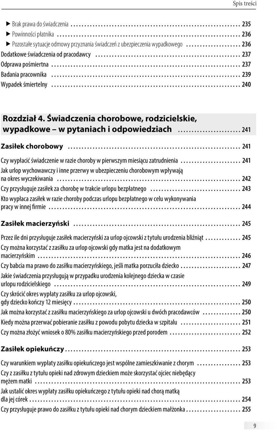 ..................................................... 237 Odprawa pośmiertna..................................................................... 237 Badania pracownika...................................................................... 239 Wypadek śmiertelny.