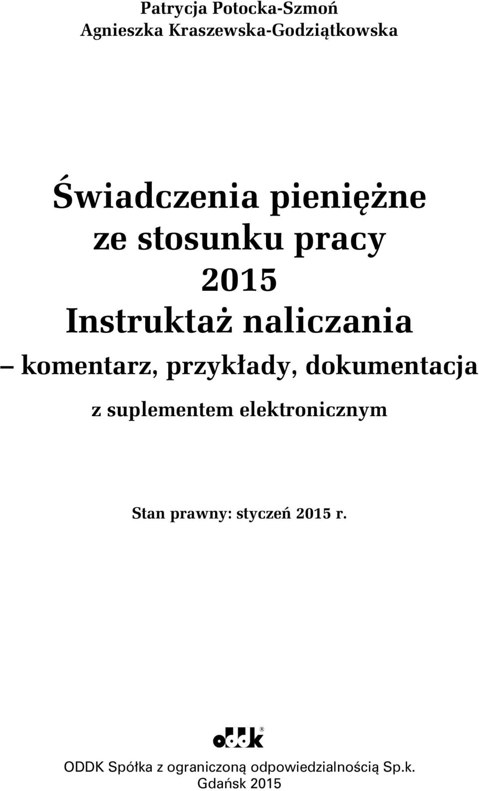 przykłady, dokumentacja z suplementem elektronicznym Stan prawny: