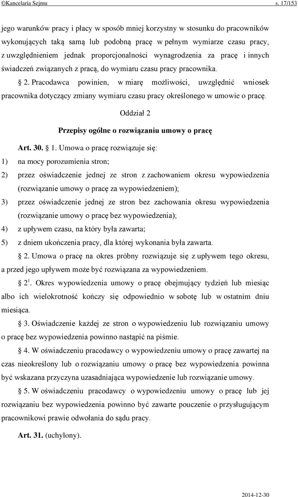 wynagrodzenia za pracę i innych świadczeń związanych z pracą, do wymiaru czasu pracy pracownika. 2.