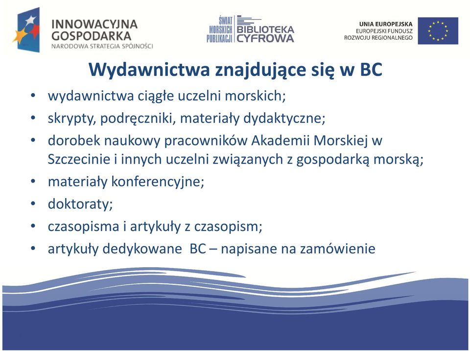 Szczecinie i innych uczelni związanych z gospodarką morską; materiały konferencyjne;