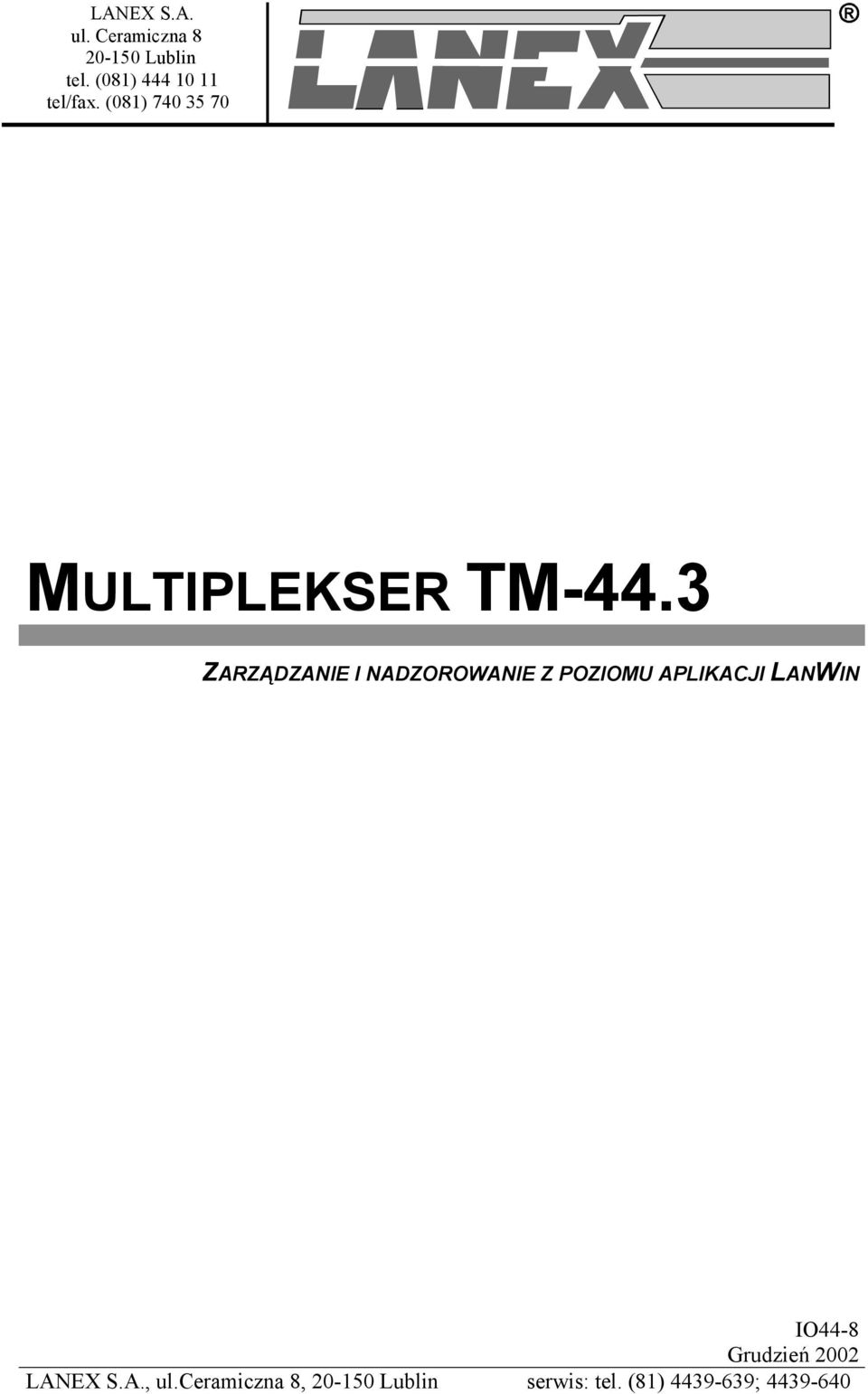 3 ZARZĄDZANIE I NADZOROWANIE Z POZIOMU APLIKACJI LANWIN IO44-8