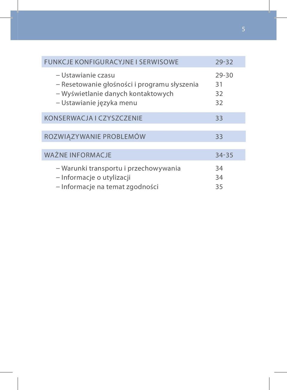 i czyszczenie 33 rozwiązywanie problemów 33 29-30 31 32 32 ważne informacje 34-35