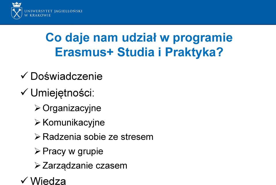 Doświadczenie Umiejętności: Organizacyjne