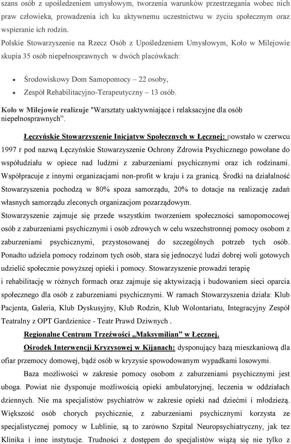 Rehabilitacyjno-Terapeutyczny 13 osób. Koło w Milejowie realizuje "Warsztaty uaktywniające i relaksacyjne dla osób niepełnosprawnych.