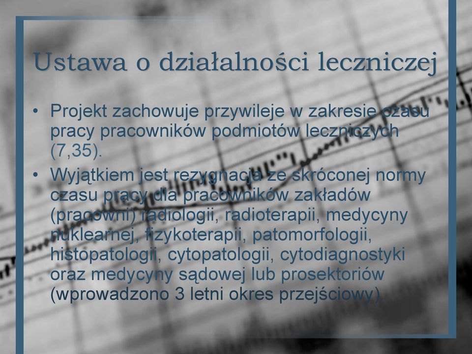 radiologii, radioterapii, medycyny nuklearnej, fizykoterapii, patomorfologii, histopatologii,