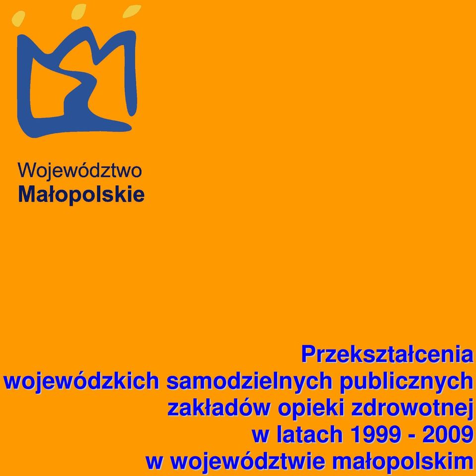 zakładów opieki zdrowotnej w