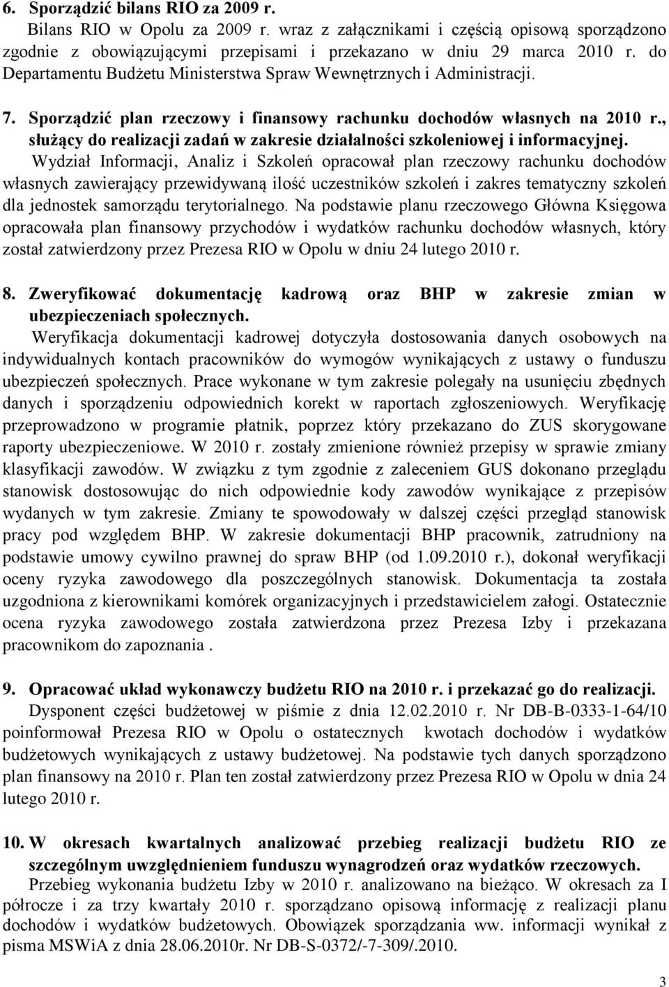 , służący do realizacji zadań w zakresie działalności szkoleniowej i informacyjnej.