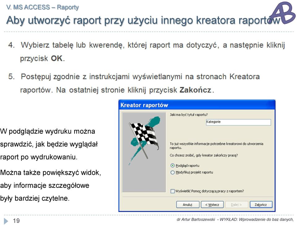 będzie wyglądał raport po wydrukowaniu.