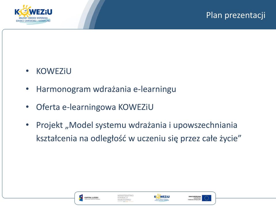 Model systemu wdrażania i upowszechniania
