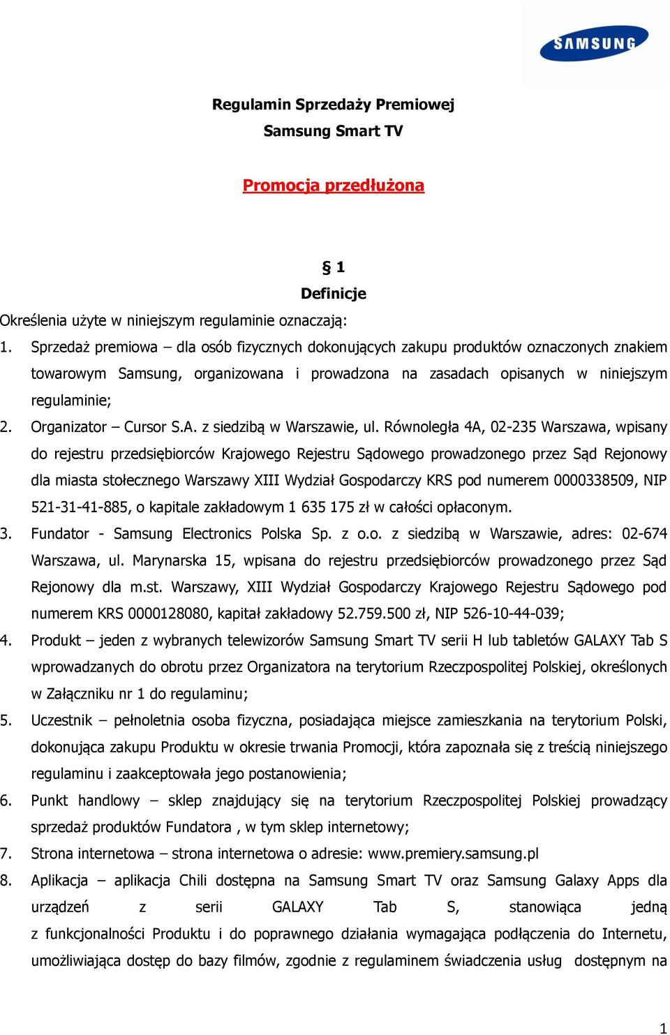 Organizator Cursor S.A. z siedzibą w Warszawie, ul.