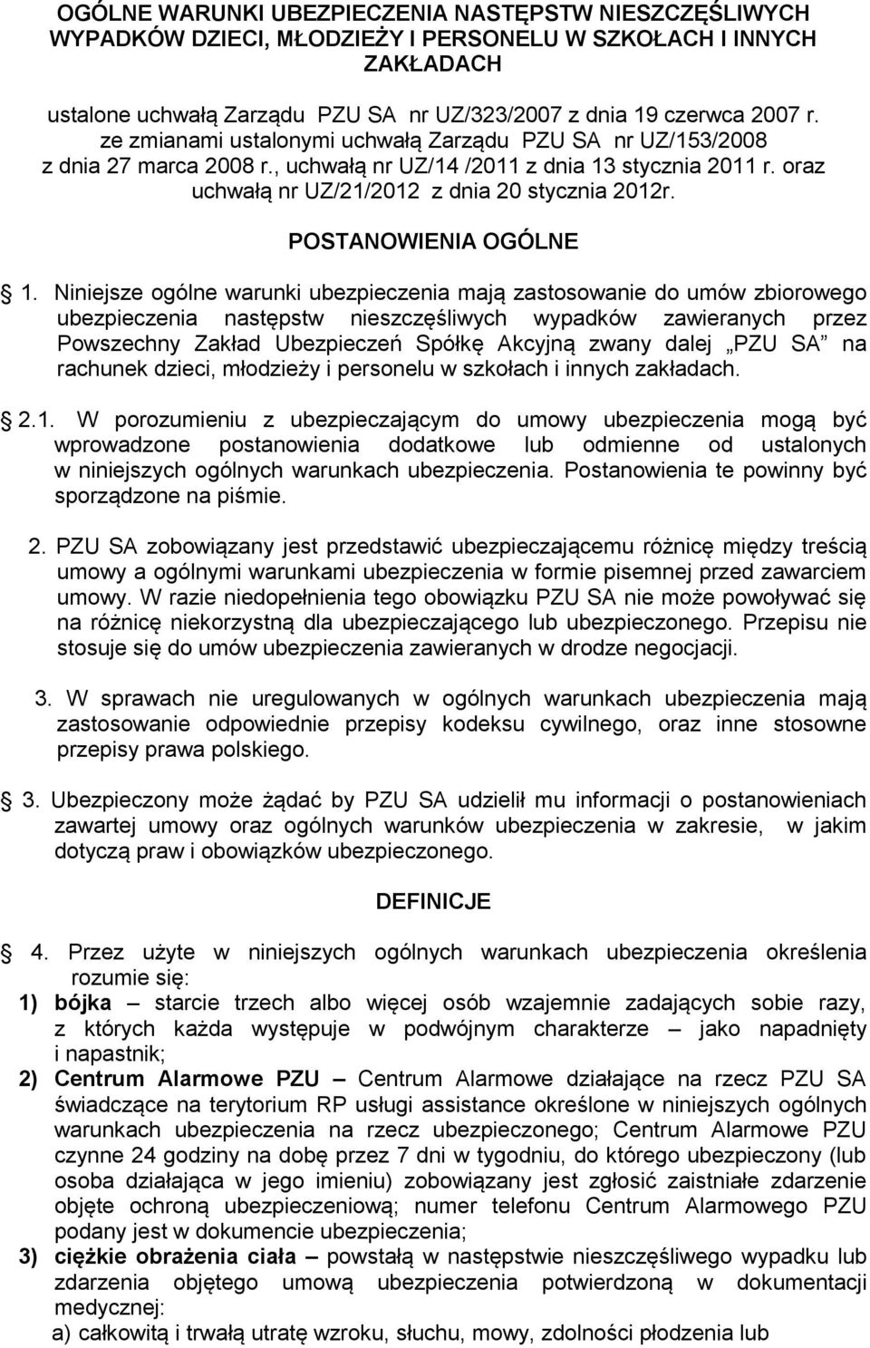 POSTANOWIENIA OGÓLNE 1.