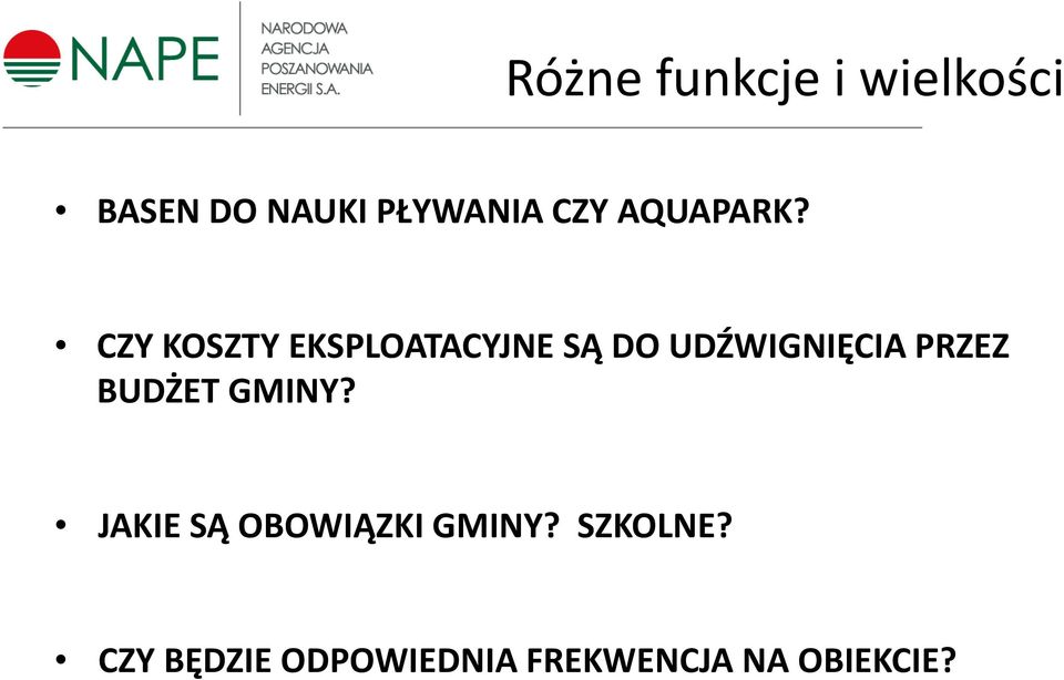 CZY KOSZTY EKSPLOATACYJNE SĄ DO UDŹWIGNIĘCIA PRZEZ