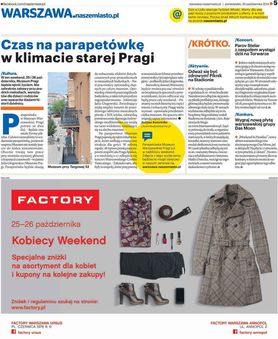 Wtenweekend,25i26października, Muzeum Pragi będzie tętnić życiem. Nie zabraknie zabawy przy praskich melodiach, warsztatów dla dzieci i rodziców oraz spacerów śladami historii dzielnicy.