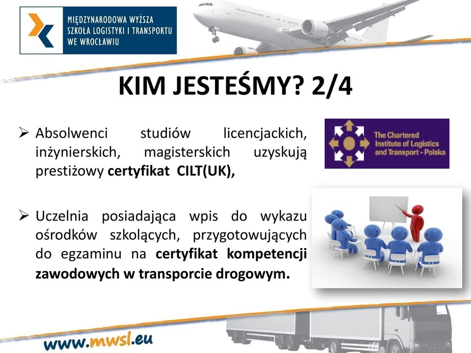 uzyskują prestiżowy certyfikat CILT(UK), Uczelnia posiadająca wpis